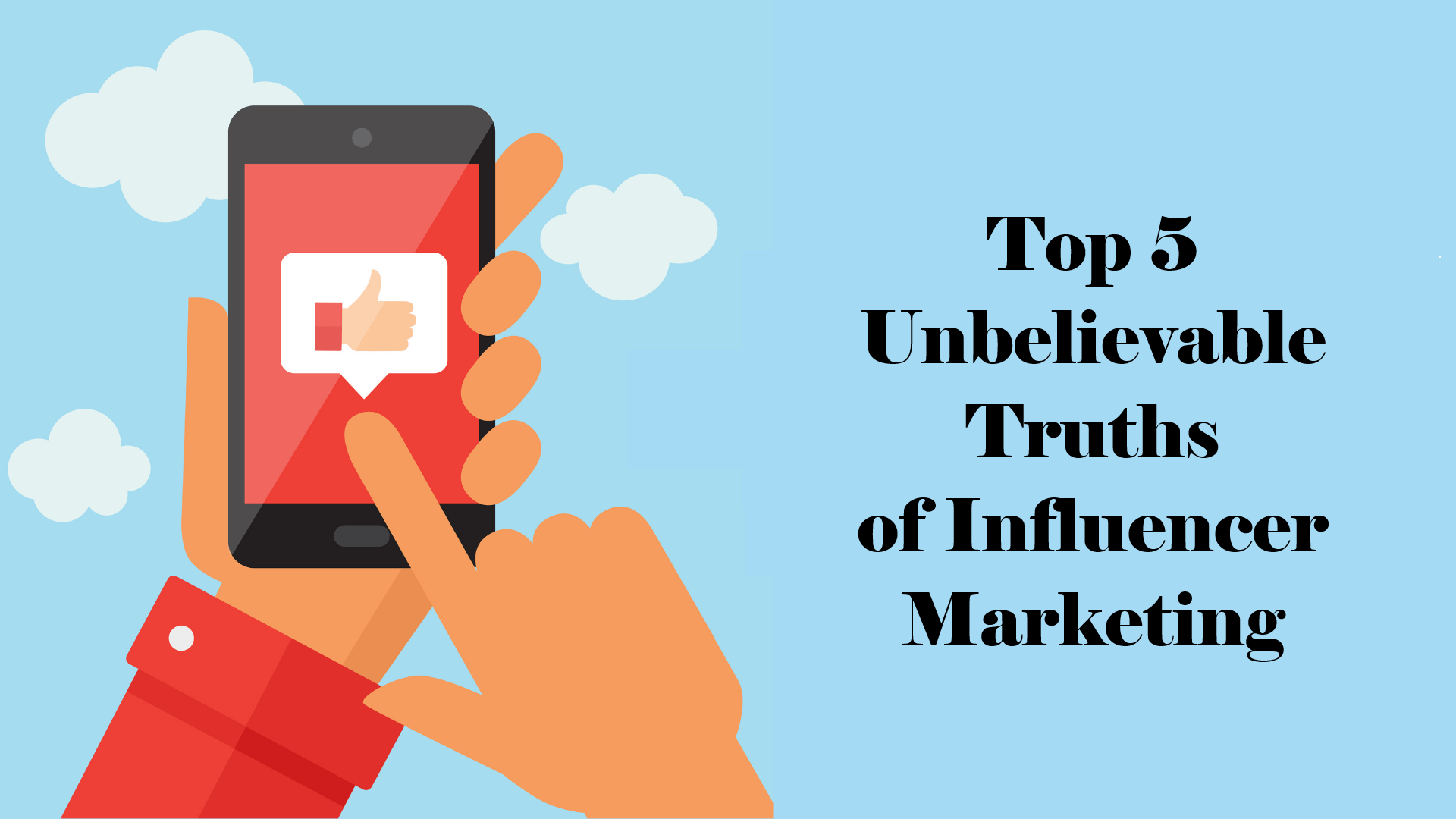 Top 5 Unbelievable Truths about Influencer Marketing: eCommerce Brands Must Know