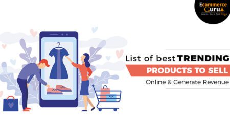 List Of Best Trending Products To Sell Online And Generate Revenue