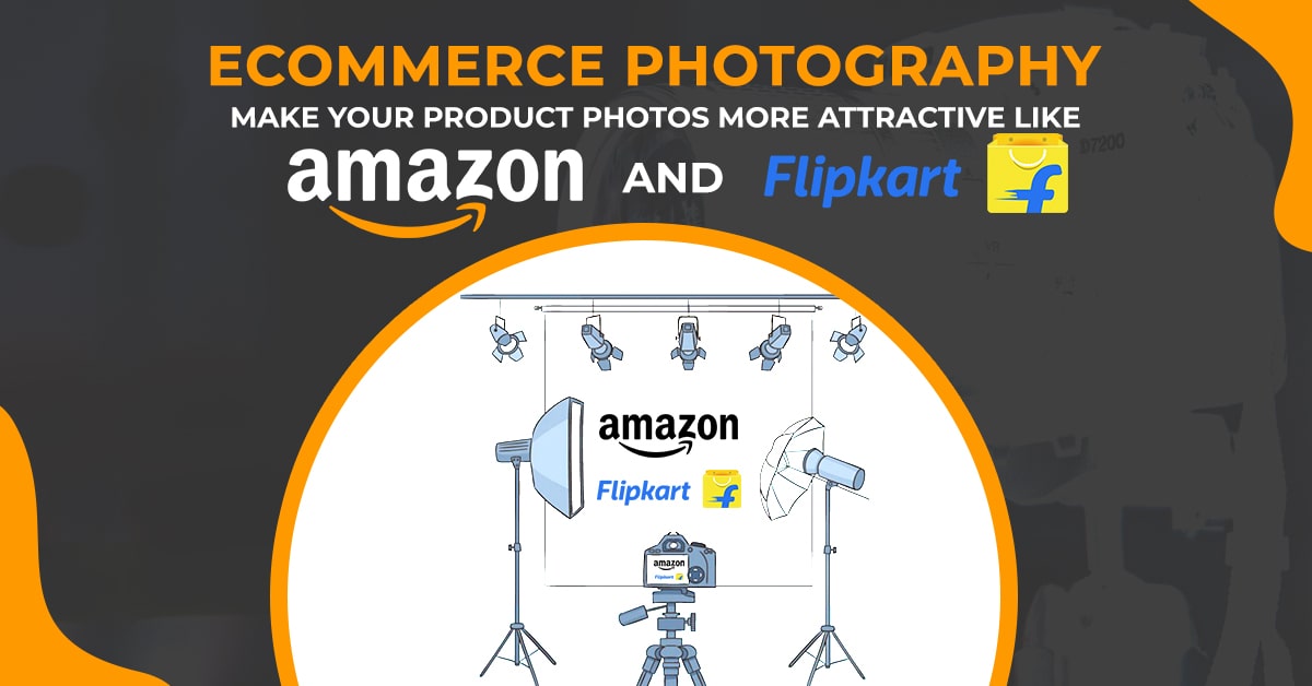 Ecommerce Photography: How can you make product photos more attractive like Amazon or Flipkart