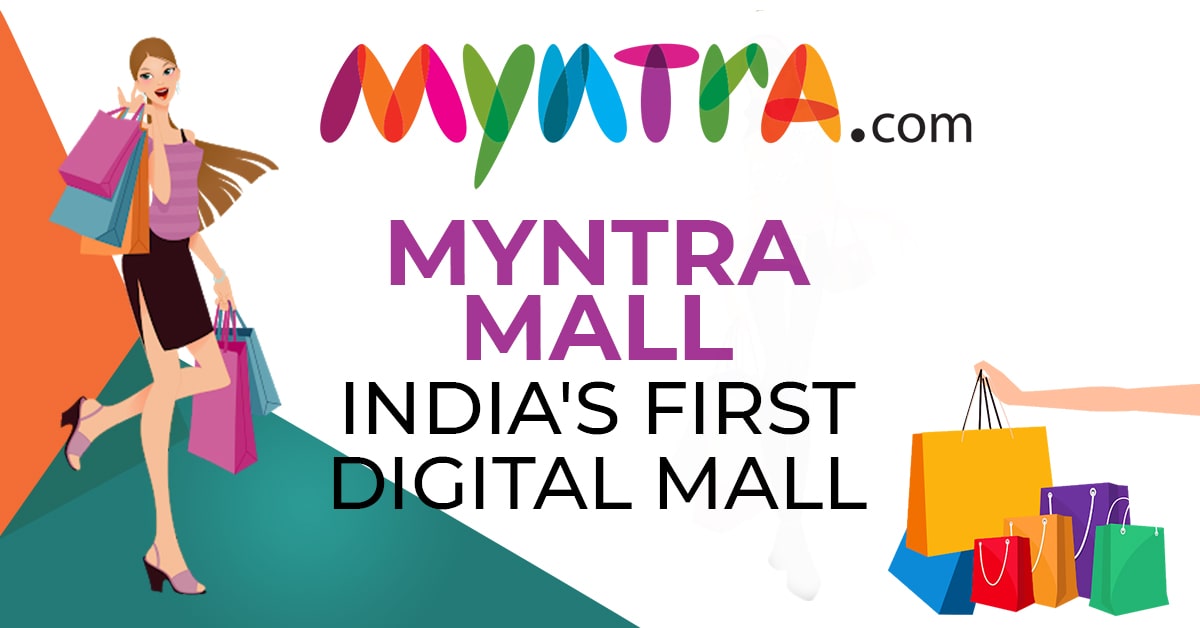 Myntra Mall- India’s First Digital Mall