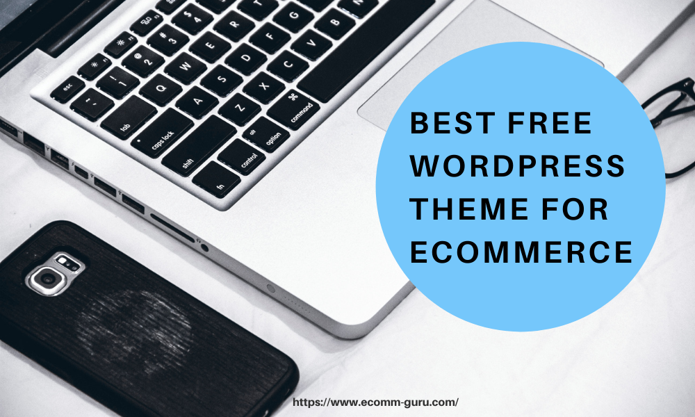 best free wordpress theme for ecommerce