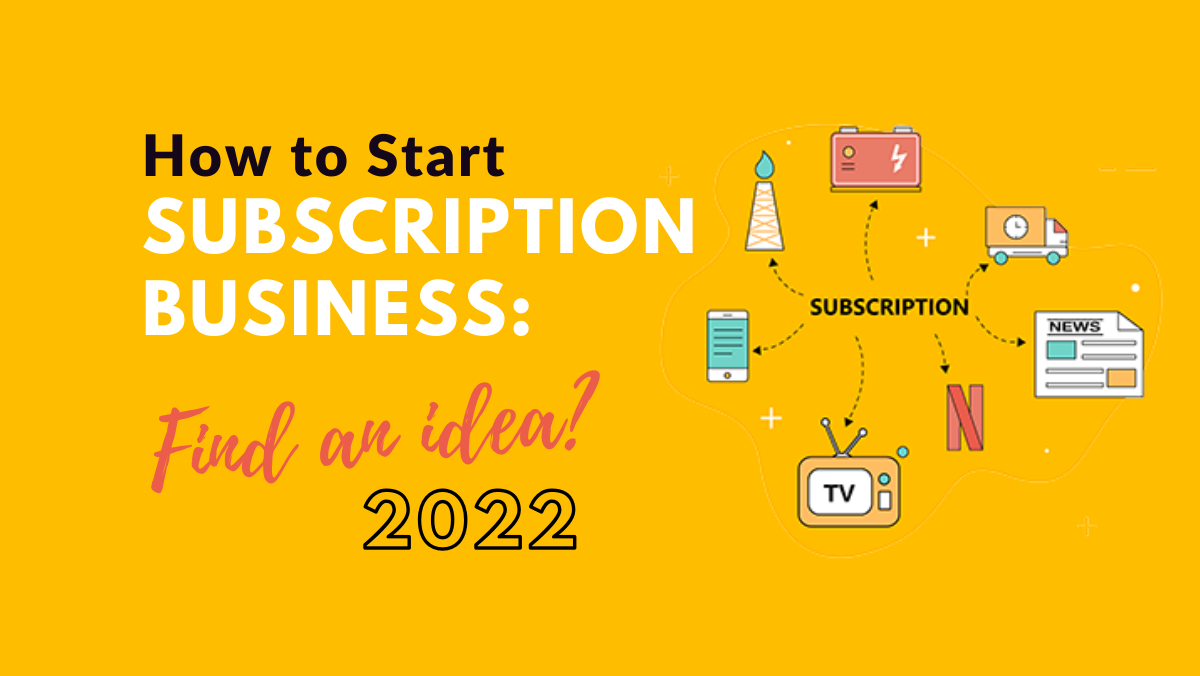 how to start a subscription business