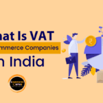 What Is VAT for Ecommerce Companies