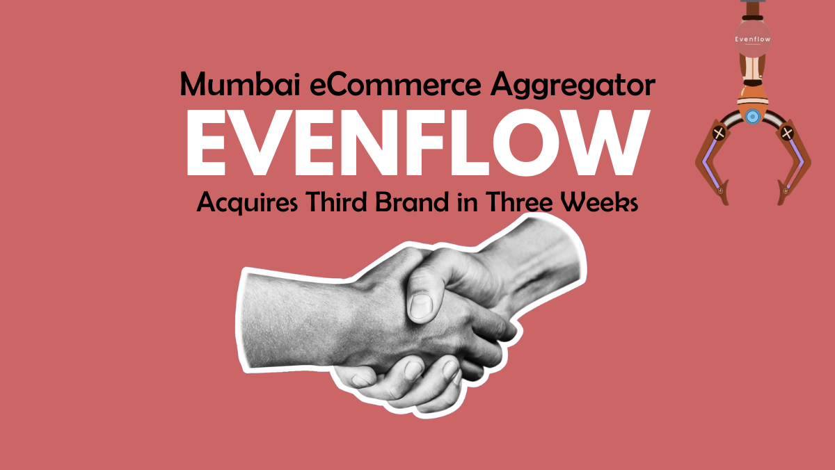 Evenflow acquisition