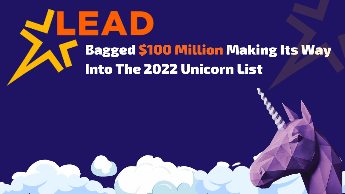 Lead‌ ‌School:‌ ‌An‌ ‌Integrated‌ ‌Learning‌ ‌Platform‌ ‌Bagged‌ ‌$100‌ ‌Million‌ ‌Making‌ ‌Its‌ ‌Way‌ ‌ Into‌ ‌The‌ ‌2022‌ ‌Unicorn‌ ‌List‌