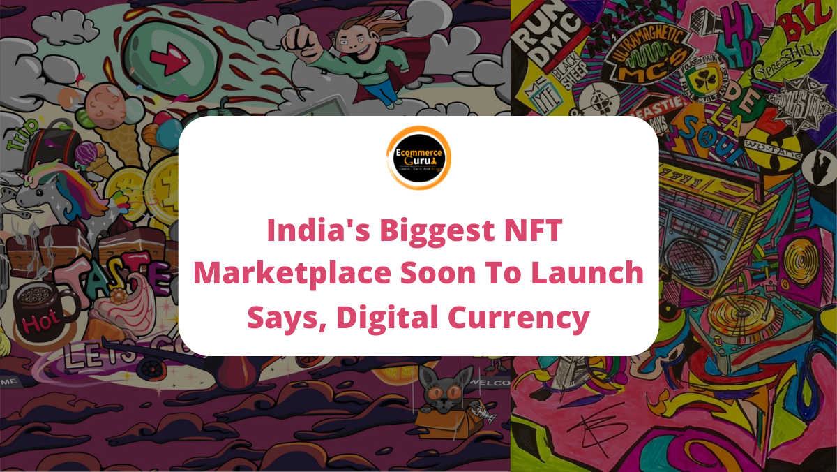 Digital Currency Exchange Plans To Launch India’s Biggest NFT Marketplace, Suggest Reports