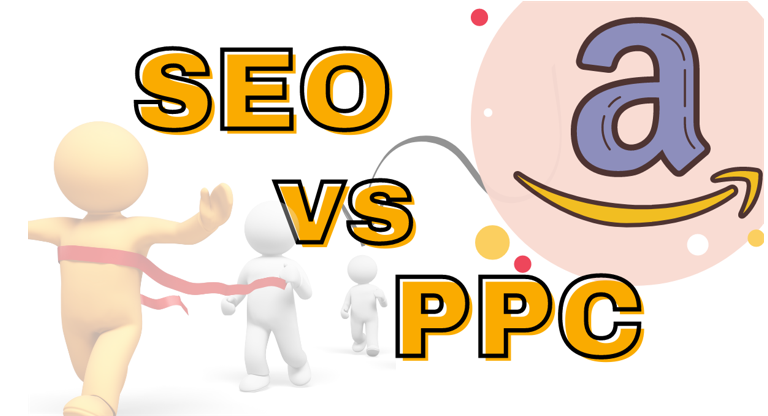 Amazon SEO Or PPC – Who Steals The Competition?