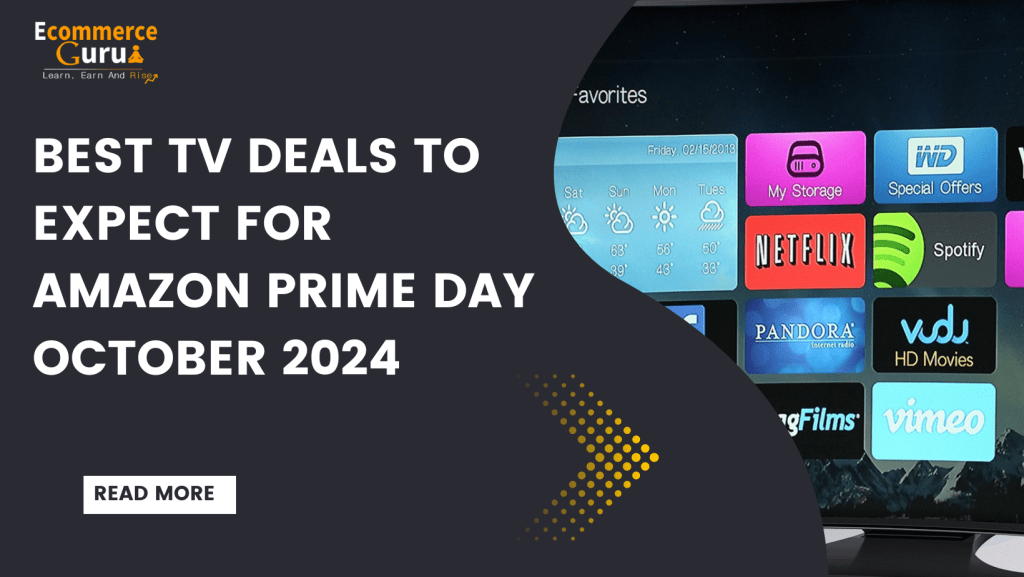 Best TV deals to expect for Amazon Prime Day October 2024 Guru