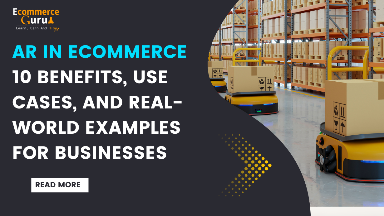 AR in eCommerce – 10 benefits, use cases, and real-world examples for businesses